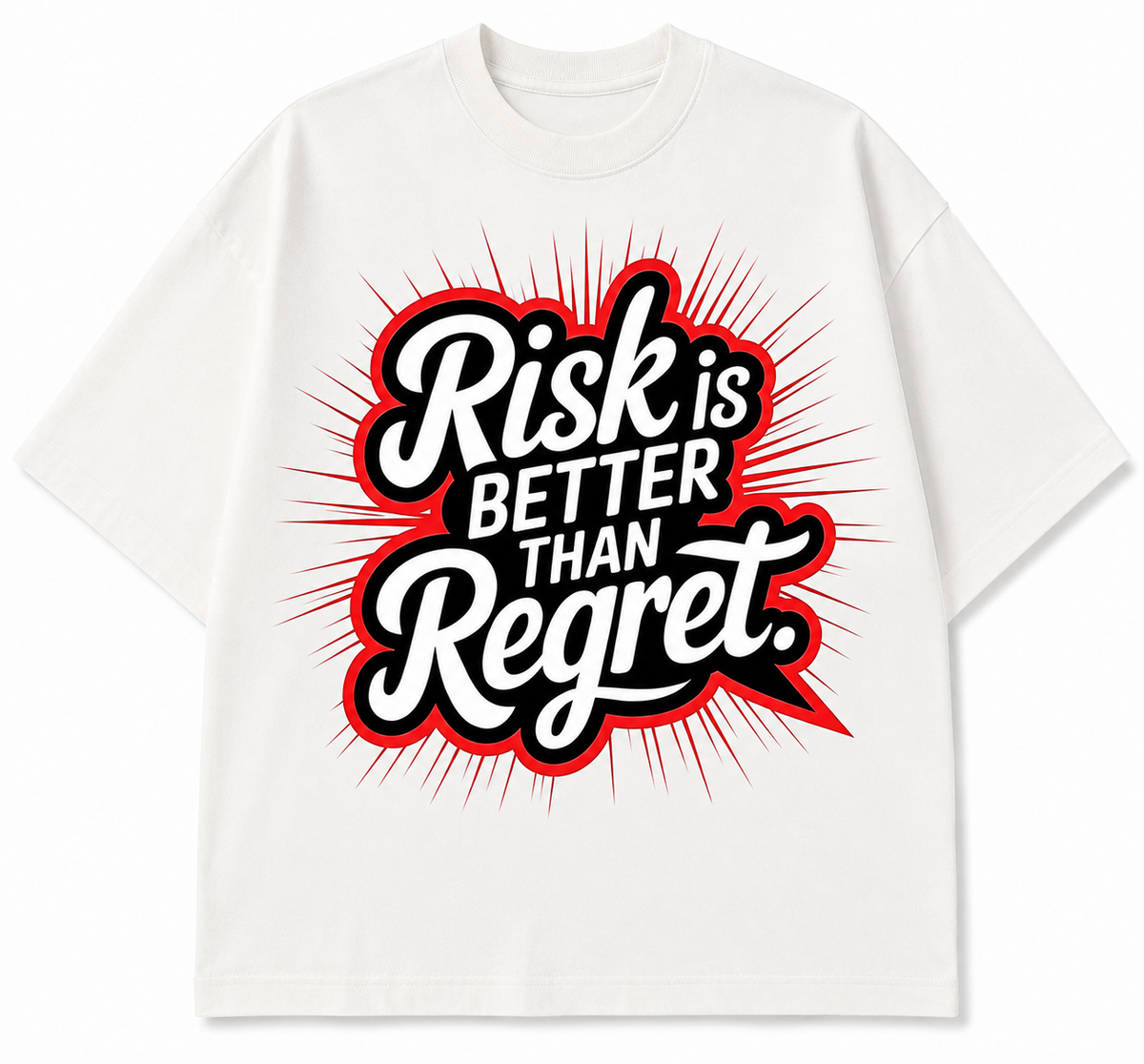 Risk Is Better Than Regret Graphic Tee