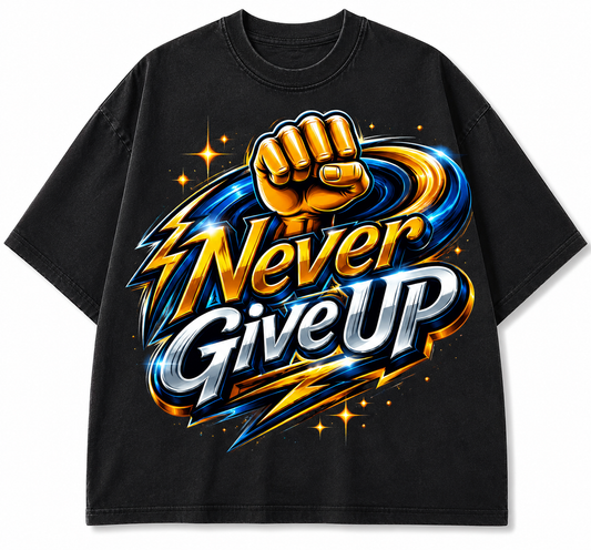 Never Give Up Motivational Graphic Tee