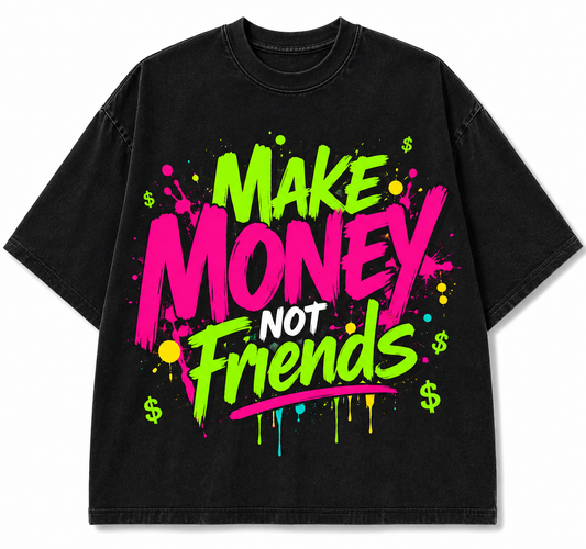 Make Money Not Friends Graffiti Tee